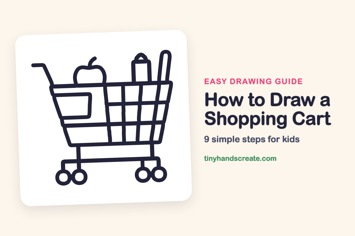 How to Draw a Shopping Cart: easy drawing guide for kids