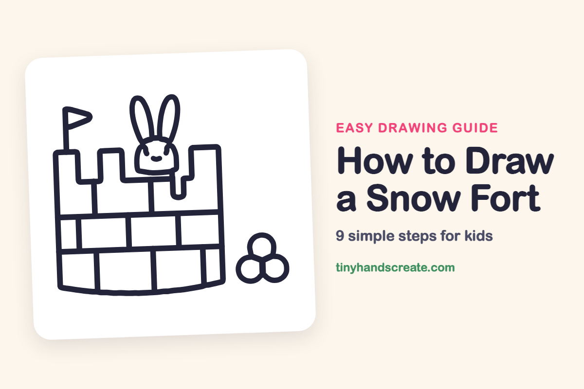 How to Draw a Snow Fort: easy drawing guide for kids