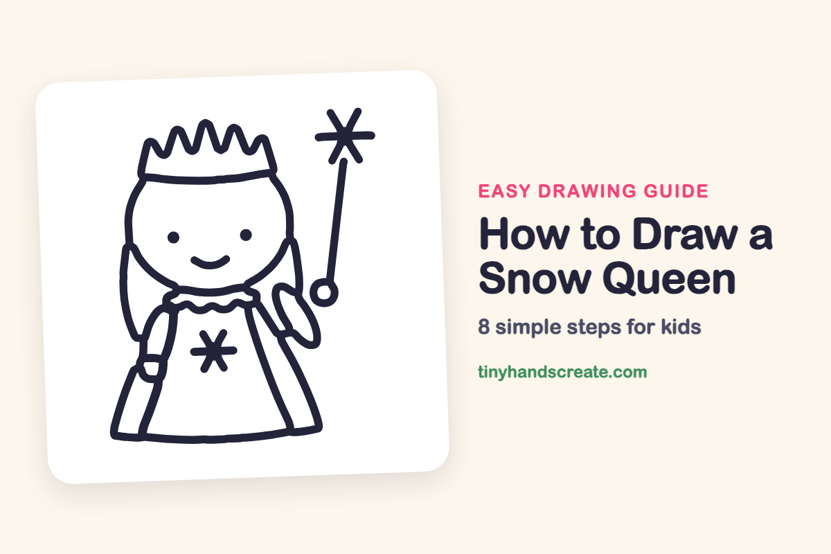 How to Draw a Snow Queen: easy drawing guide for kids