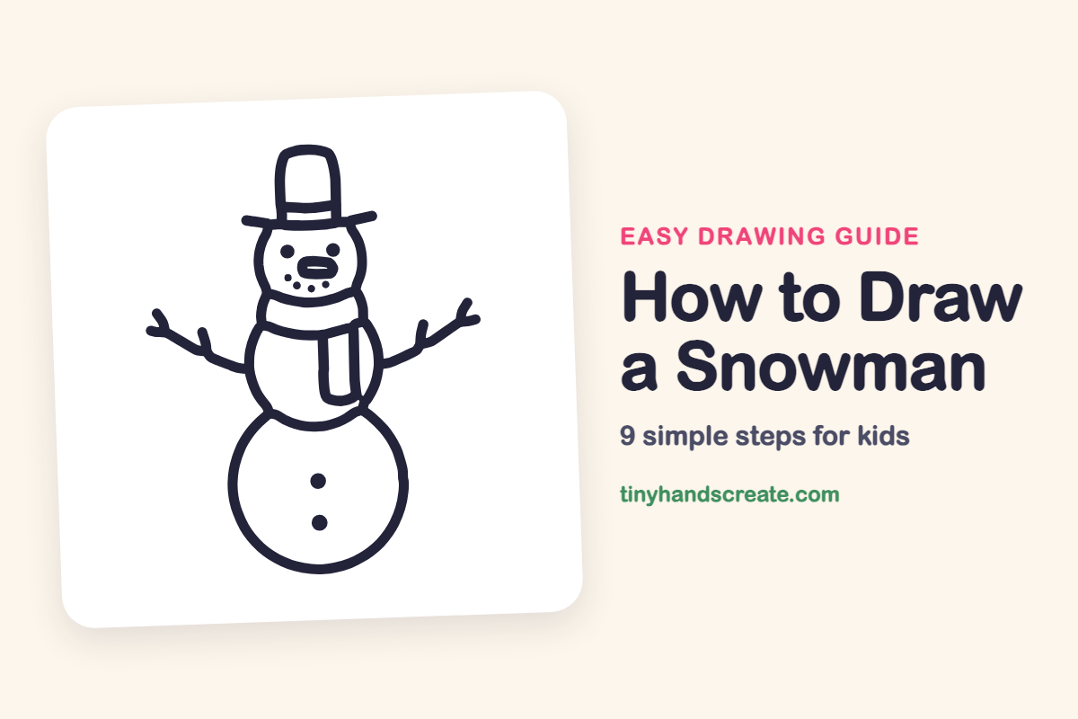 How to Draw a Snowman: easy drawing guide for kids