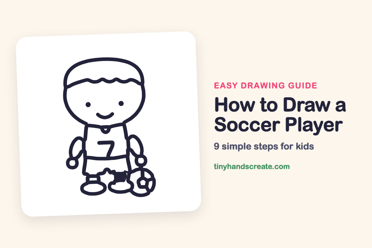 How to Draw a Soccer Player: easy drawing guide for kids
