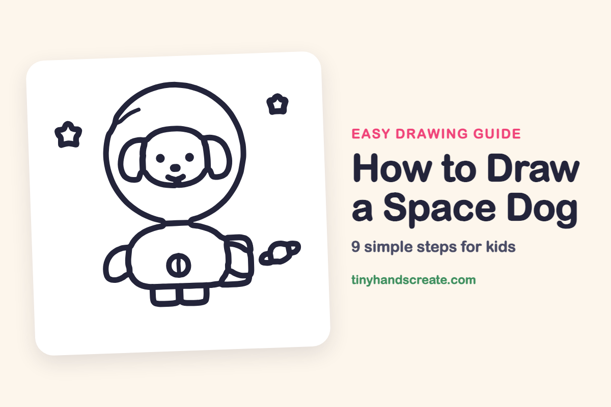 How to Draw a Space Dog: easy drawing guide for kids