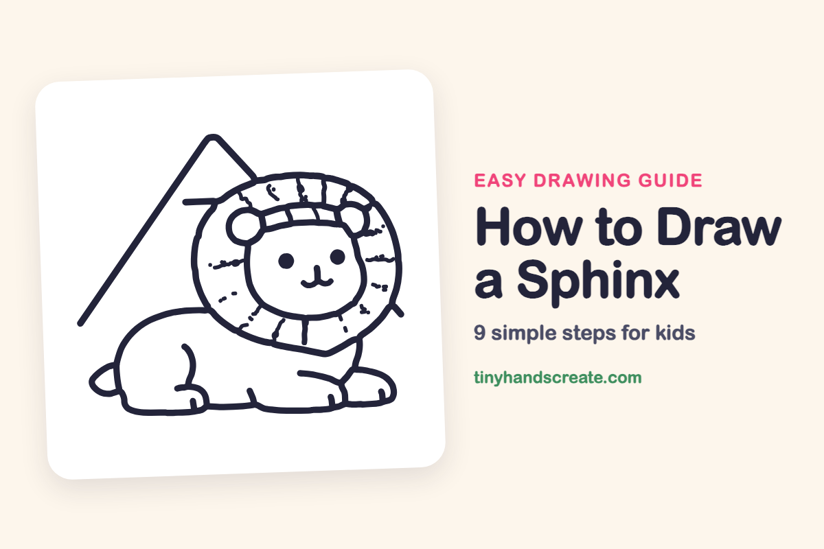 How to Draw a Sphinx: easy drawing guide for kids