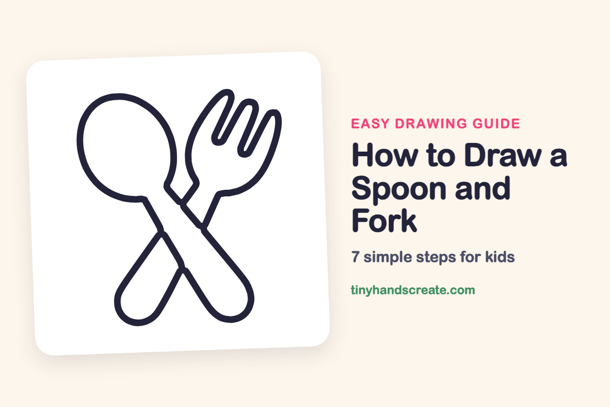 How to Draw a Spoon and Fork: easy drawing guide for kids