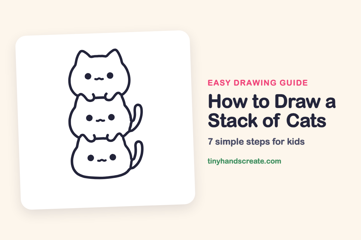 How to Draw a Stack of Cats: easy drawing guide for kids