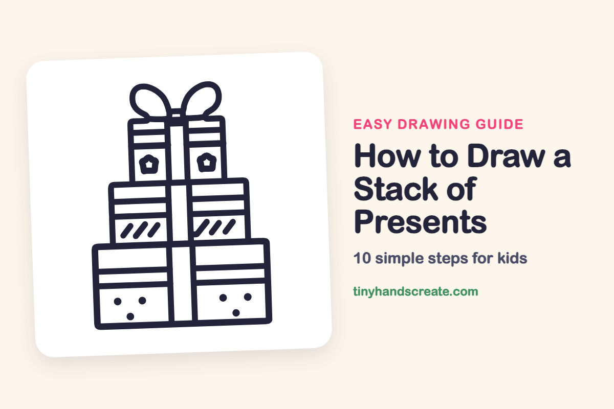 How to Draw a Stack of Presents: easy drawing guide for kids