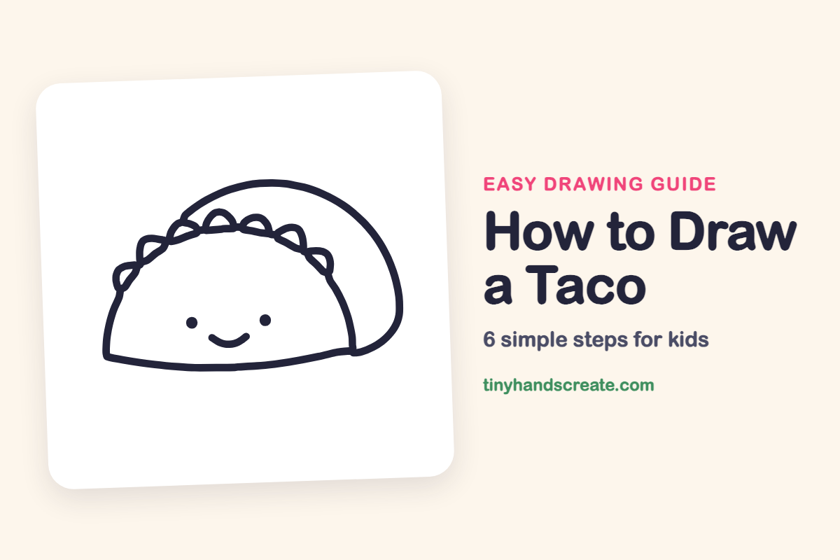 How to Draw a Taco: easy drawing guide for kids