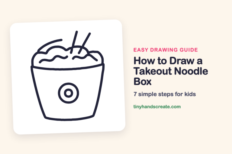 How to Draw a Takeout Noodle Box: easy drawing guide for kids