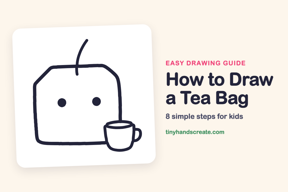 How to Draw a Tea Bag: easy drawing guide for kids