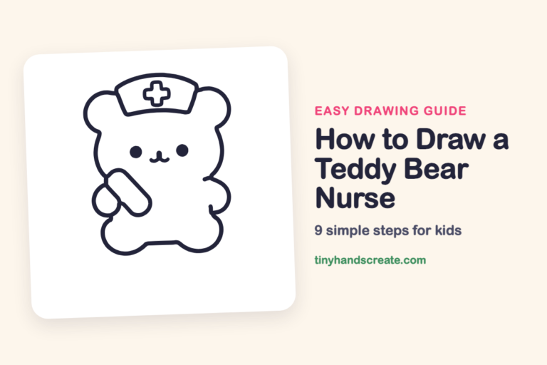 How to Draw a Teddy Bear Nurse: easy drawing guide for kids