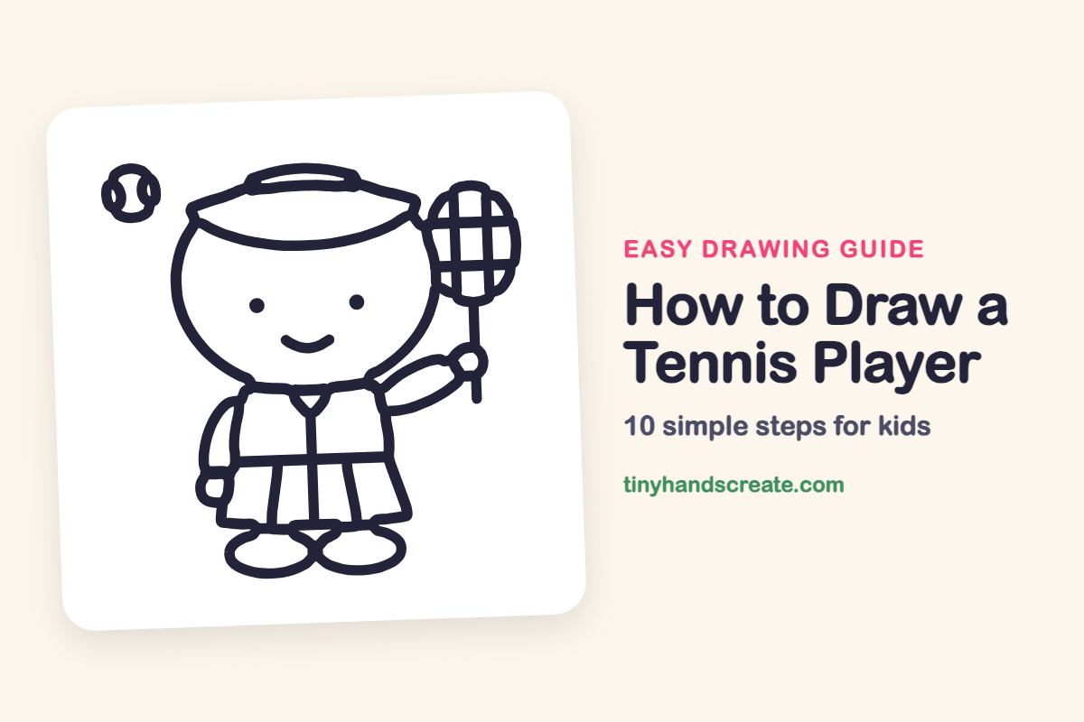 How to Draw a Tennis Player: easy drawing guide for kids