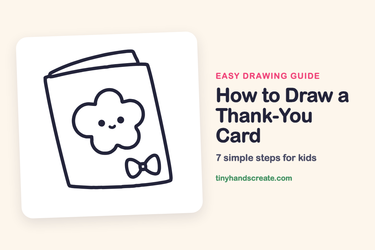 How to Draw a Thank-You Card: easy drawing guide for kids