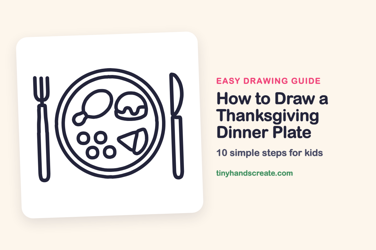 How to Draw a Thanksgiving Dinner Plate: easy drawing guide for kids