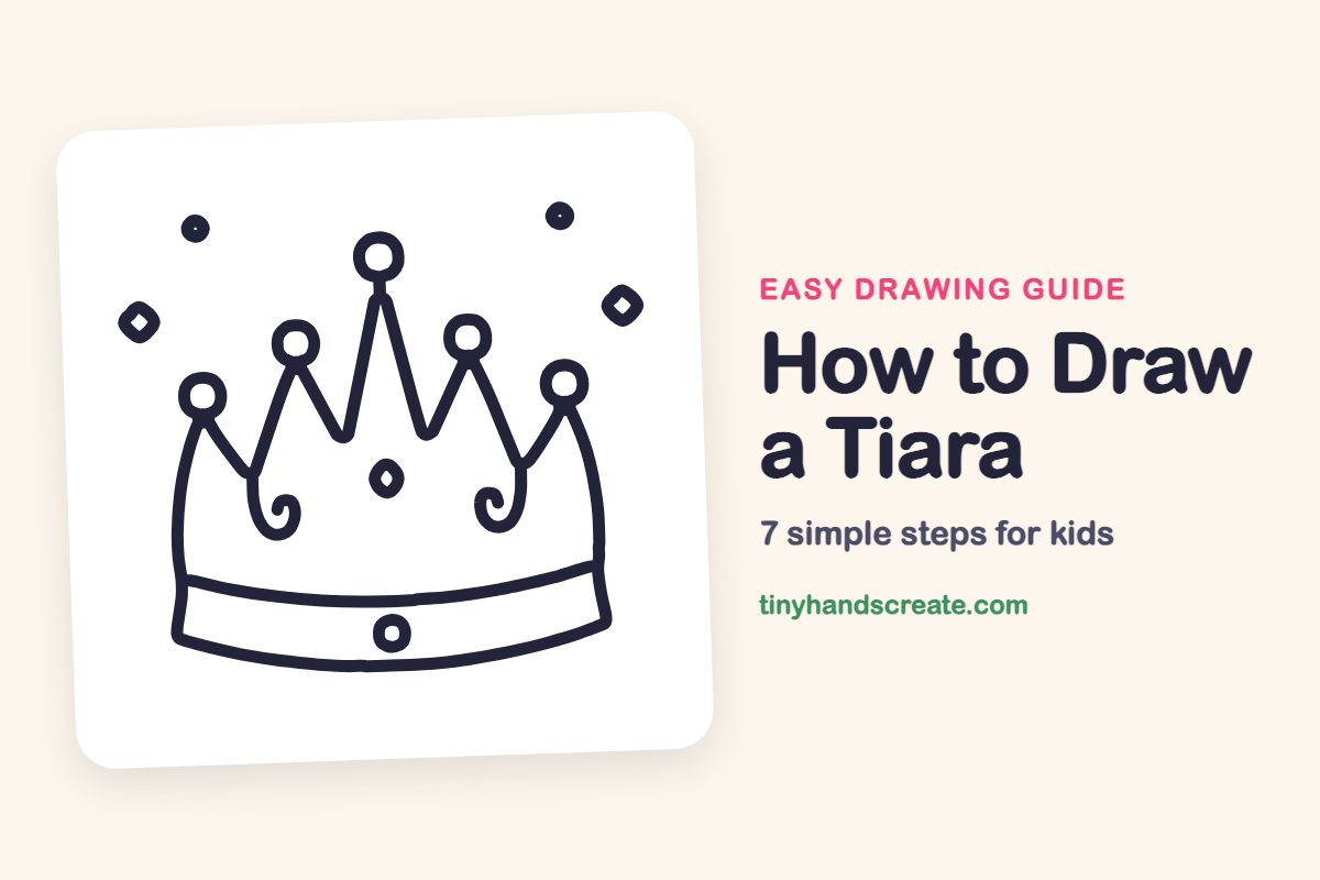 How to Draw a Tiara: easy drawing guide for kids