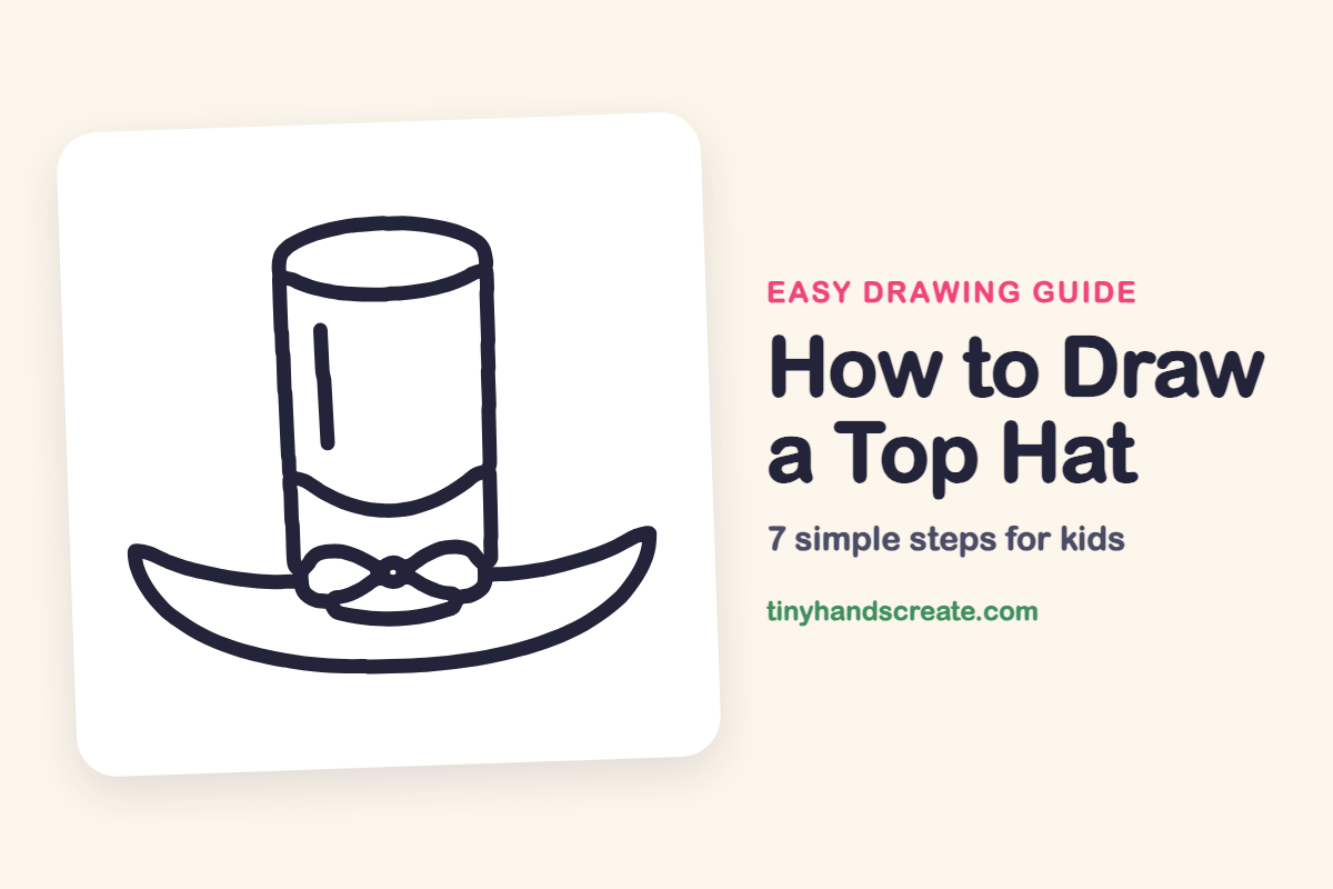 How to Draw a Top Hat: easy drawing guide for kids