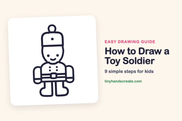 How to Draw a Toy Soldier: easy drawing guide for kids
