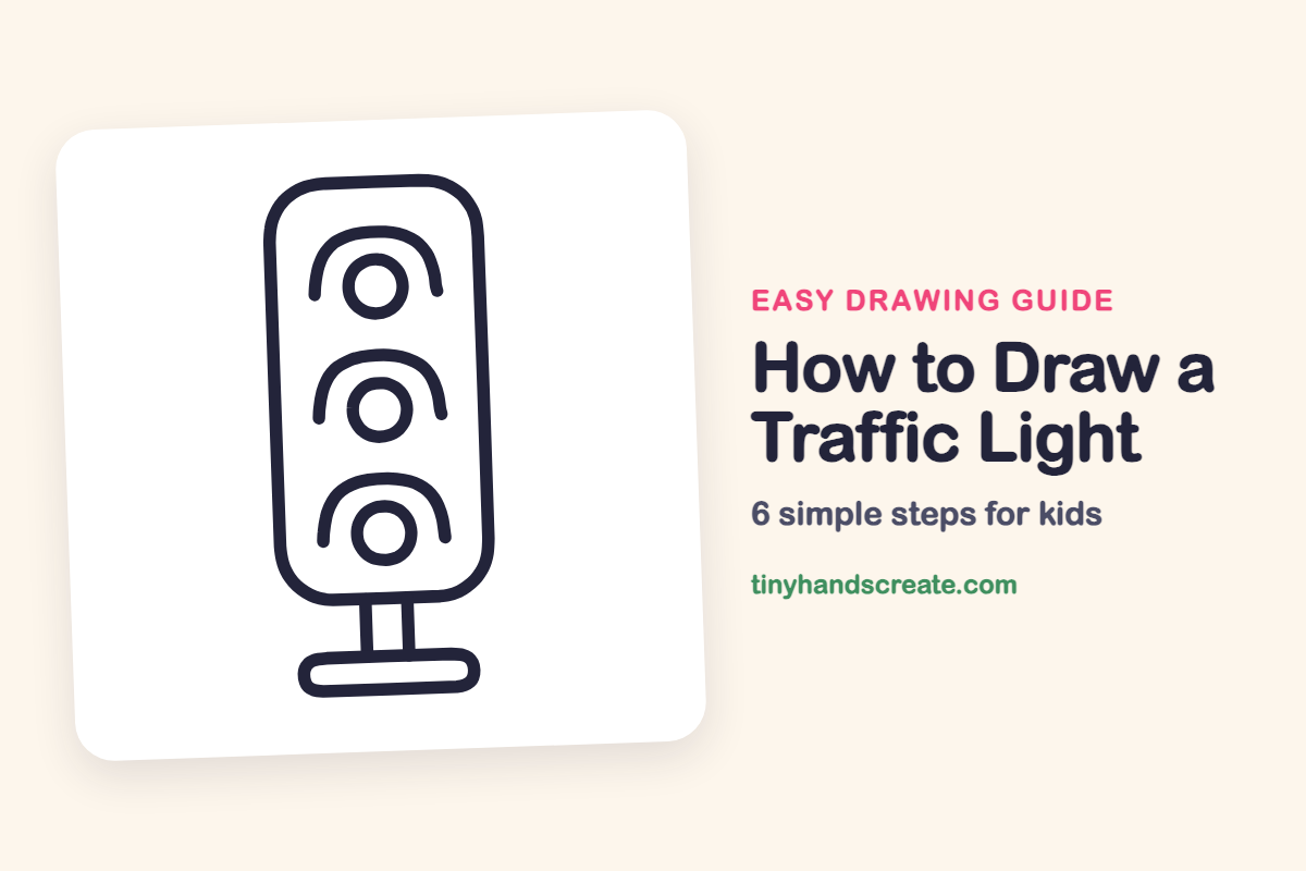 How to Draw a Traffic Light: easy drawing guide for kids