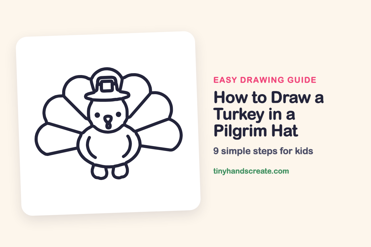 How to Draw a Turkey in a Pilgrim Hat: easy drawing guide for kids