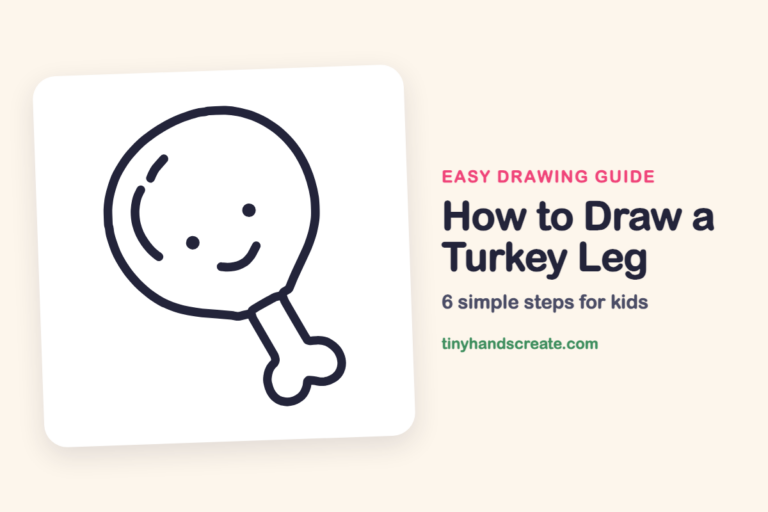 How to Draw a Turkey Leg: easy drawing guide for kids
