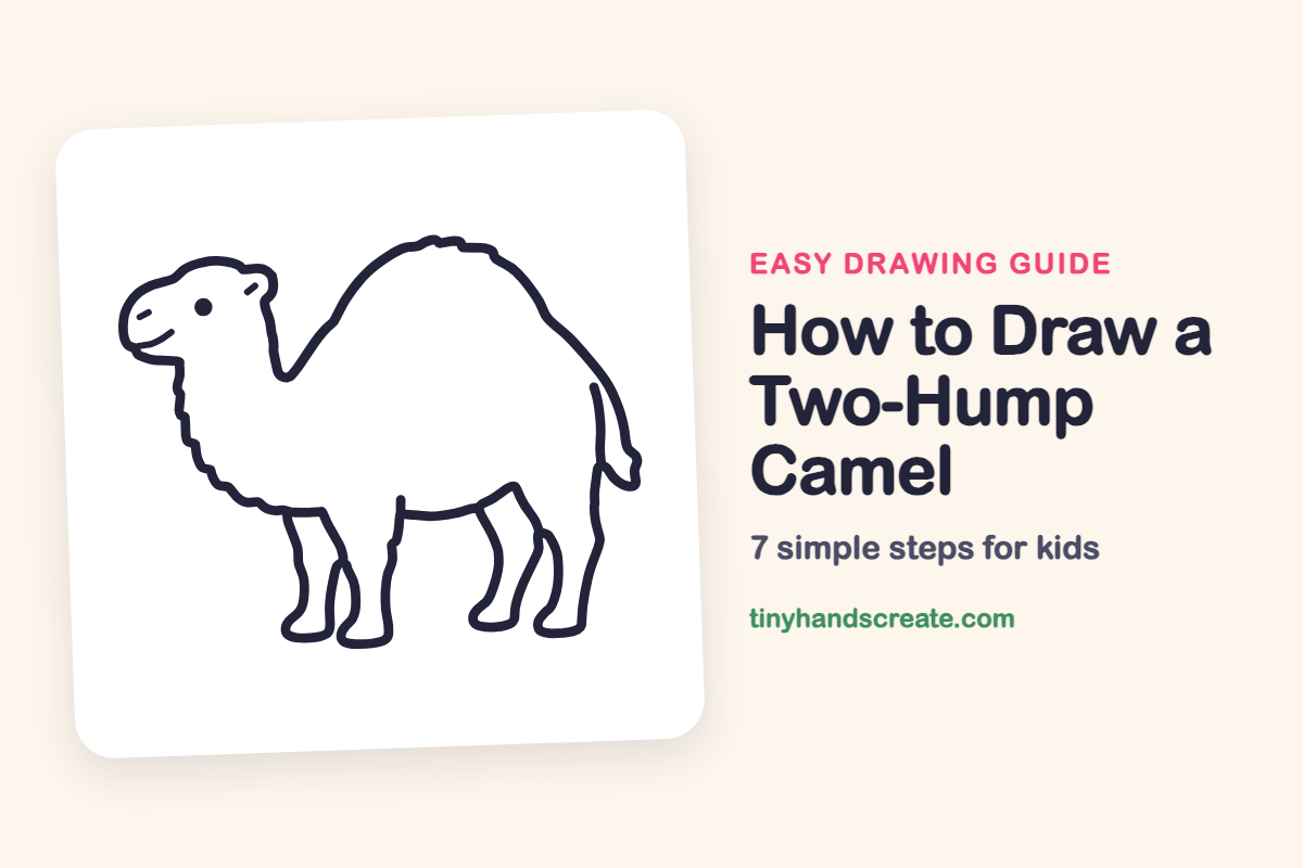 How to Draw a Two-Hump Camel: easy drawing guide for kids