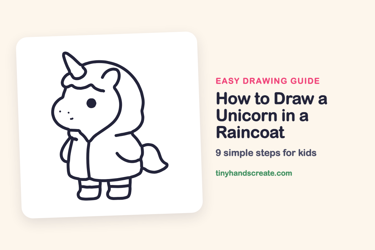 How to Draw a Unicorn in a Raincoat: easy drawing guide for kids