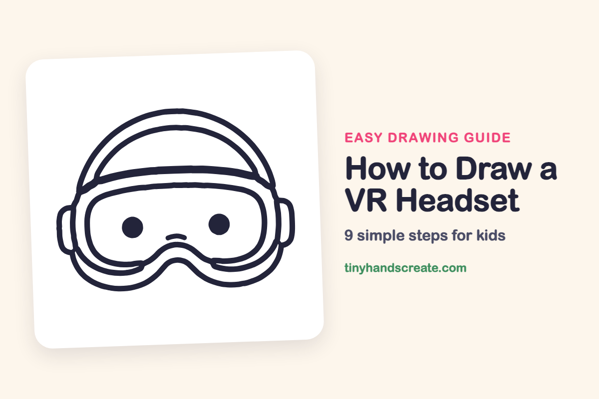 How to Draw a VR Headset: easy drawing guide for kids
