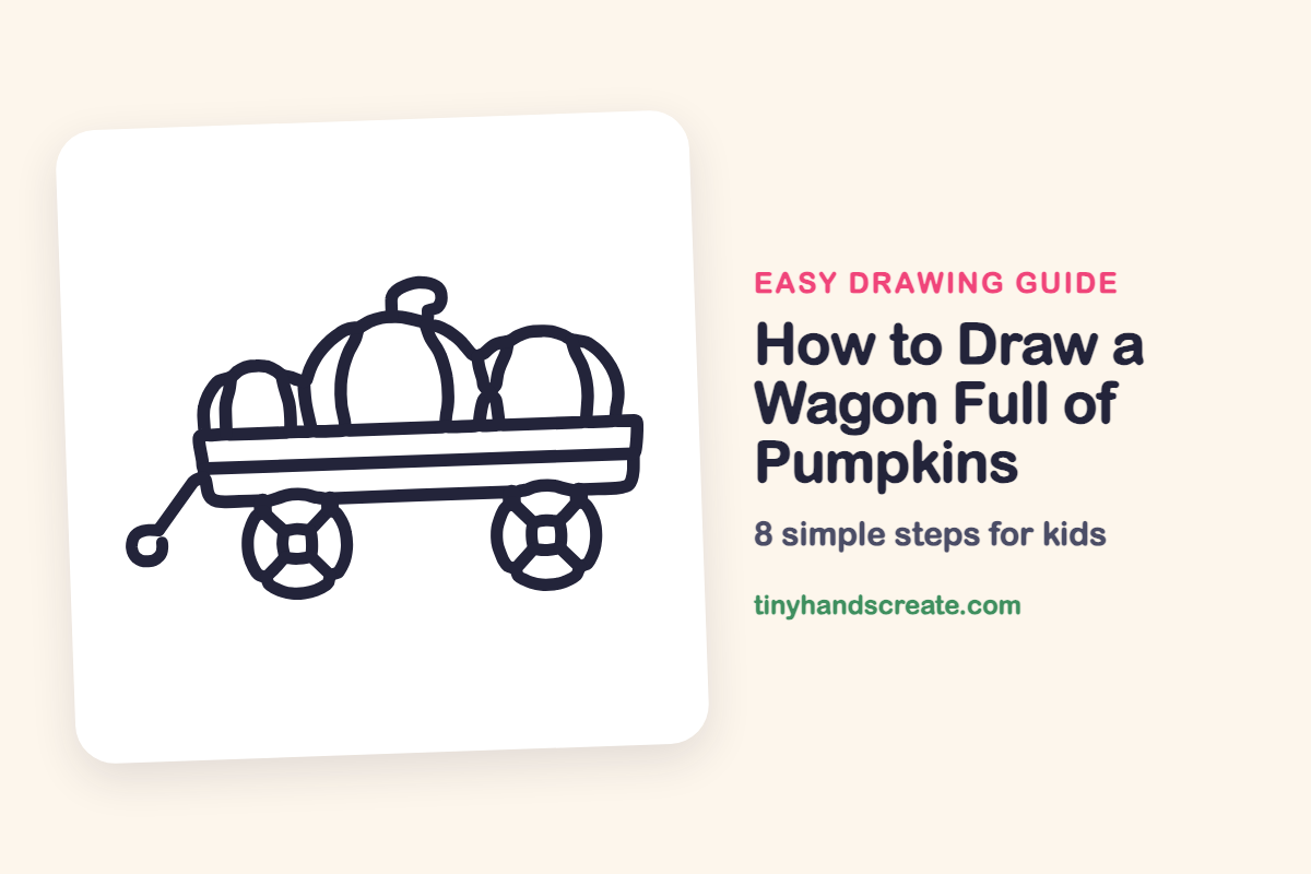 How to Draw a Wagon Full of Pumpkins: easy drawing guide for kids