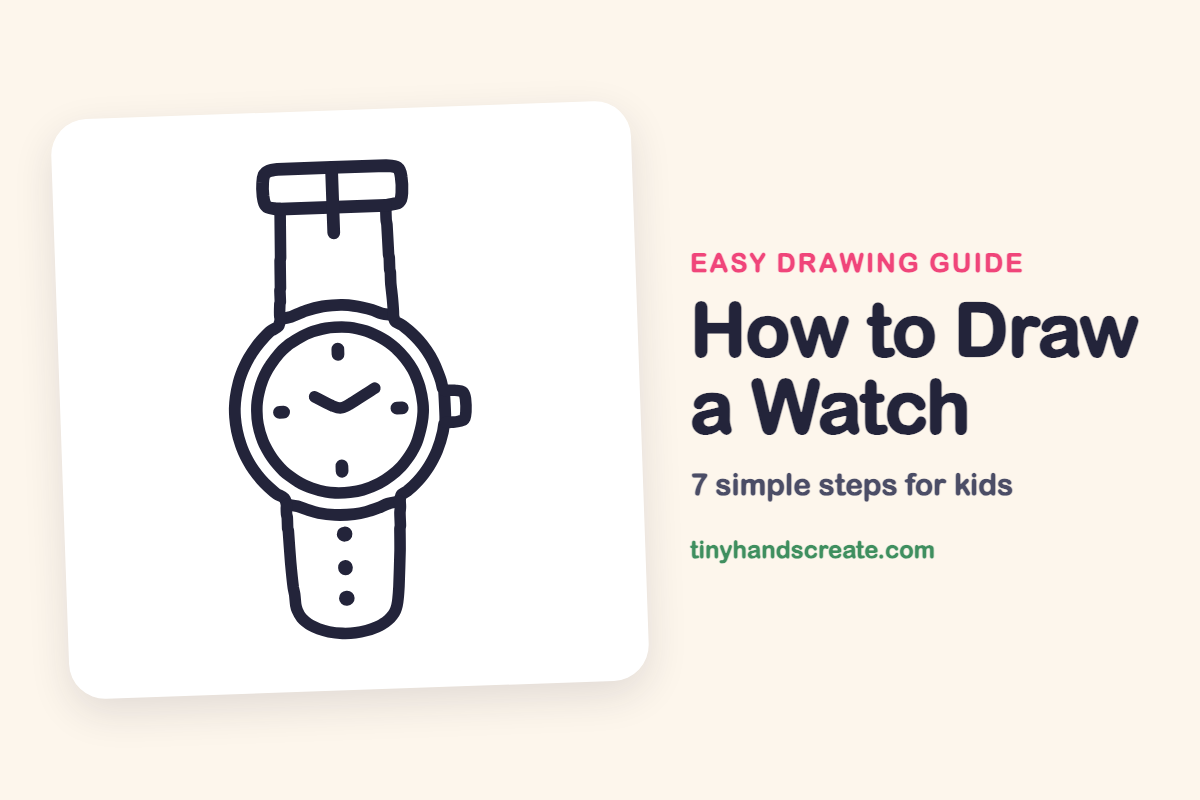 How to Draw a Watch: easy drawing guide for kids