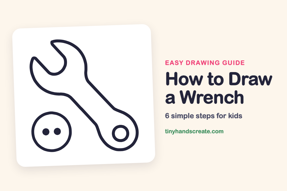 How to Draw a Wrench: easy drawing guide for kids