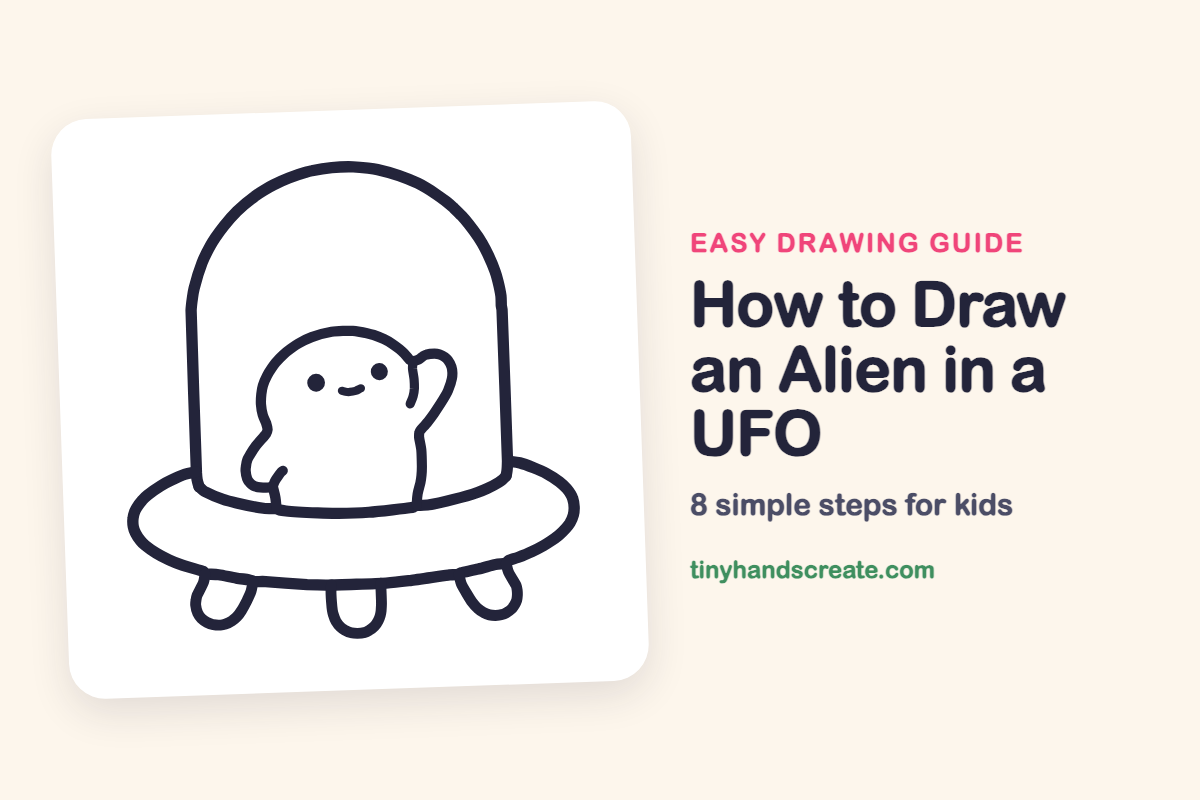 How to Draw an Alien in a UFO: easy drawing guide for kids