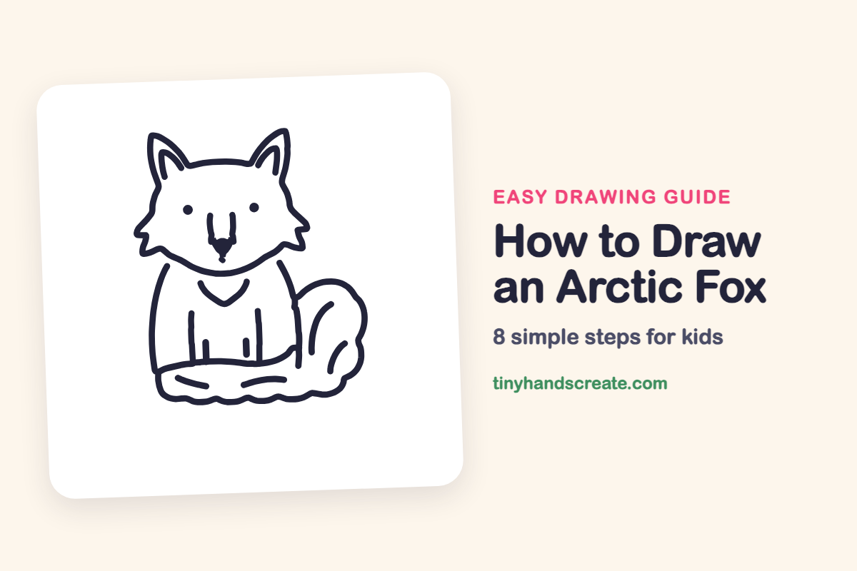 How to Draw an Arctic Fox: easy drawing guide for kids