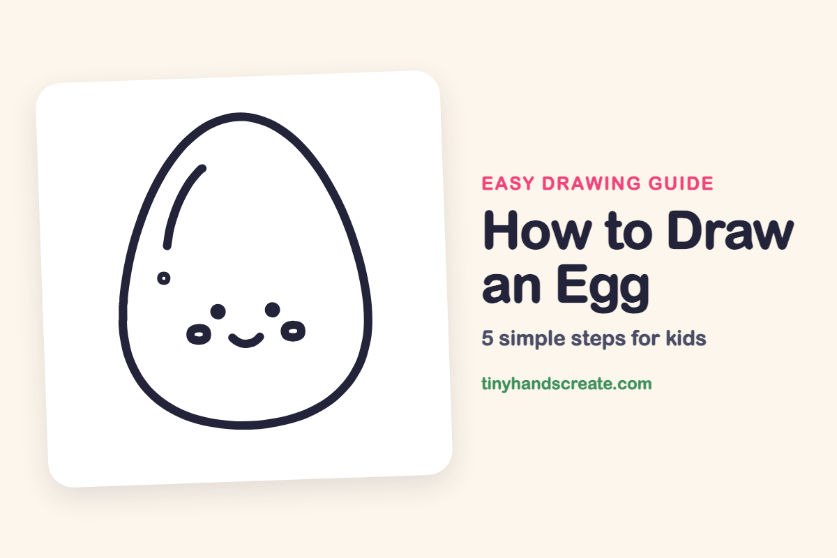 How to Draw an Egg: easy drawing guide for kids