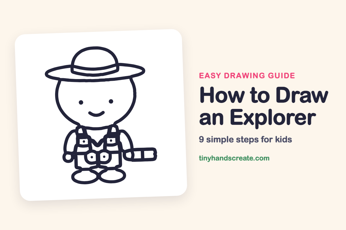 How to Draw an Explorer: easy drawing guide for kids