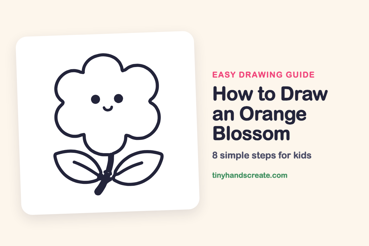How to Draw an Orange Blossom: easy drawing guide for kids