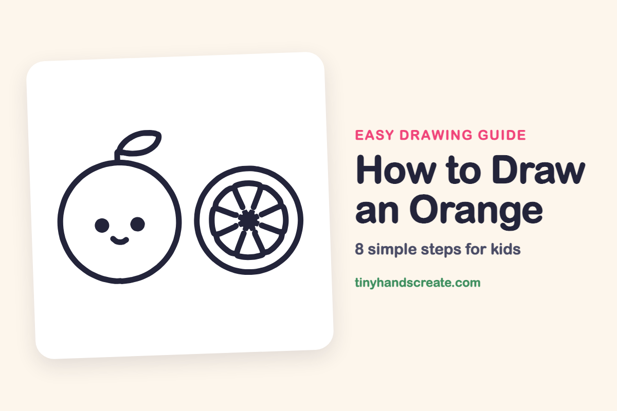 How to Draw an Orange: easy drawing guide for kids
