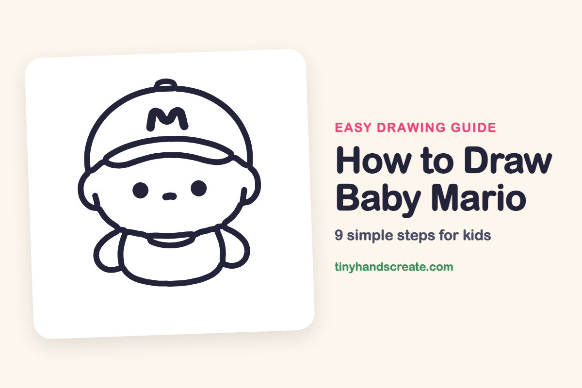 How to Draw Baby Mario: easy drawing guide for kids