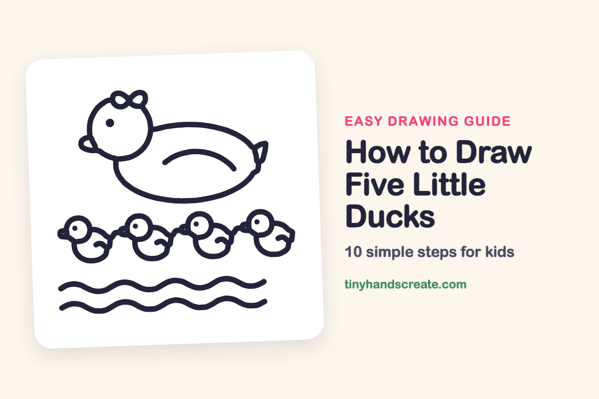 How to Draw Five Little Ducks: easy drawing guide for kids