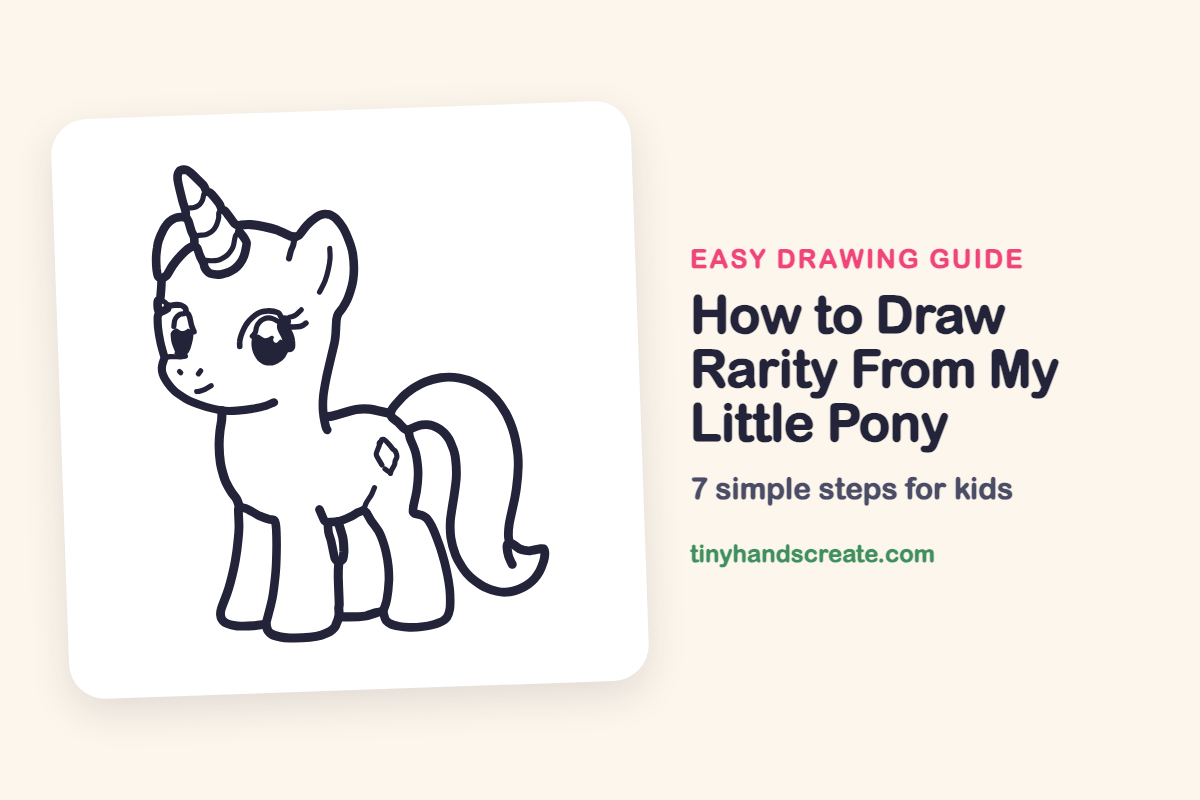 How to Draw Rarity From My Little Pony: easy drawing guide for kids