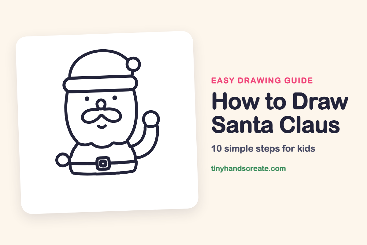 How to Draw Santa Claus: easy drawing guide for kids