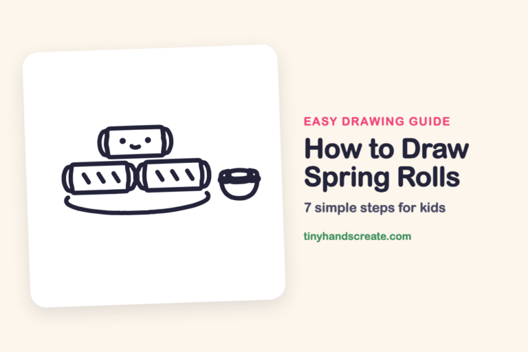 How to Draw Spring Rolls: easy drawing guide for kids