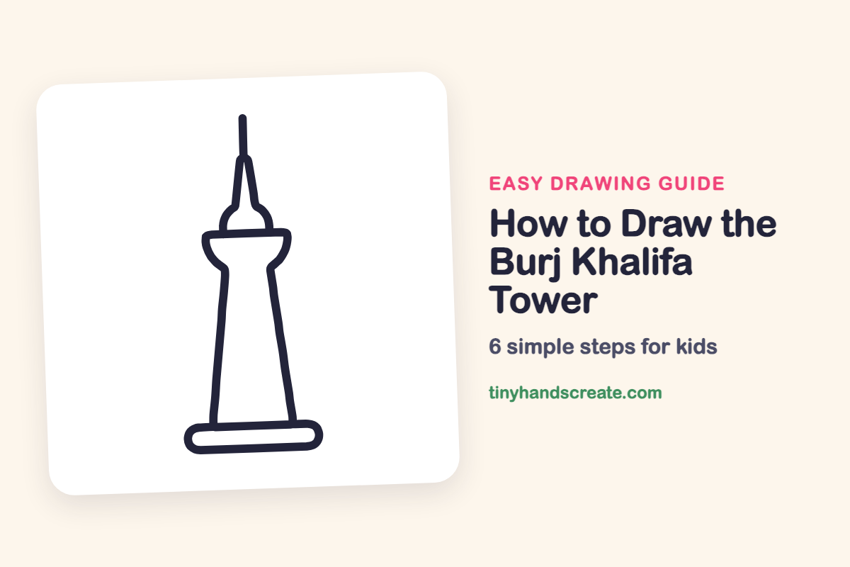 How to Draw the Burj Khalifa Tower: easy drawing guide for kids