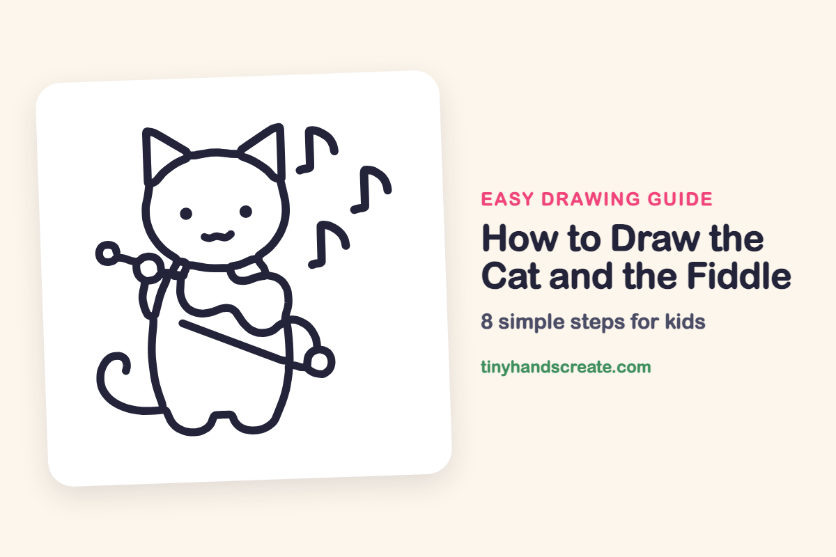 How to Draw the Cat and the Fiddle: easy drawing guide for kids