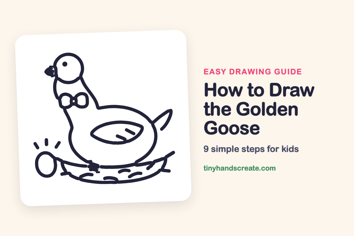 How to Draw the Golden Goose: easy drawing guide for kids