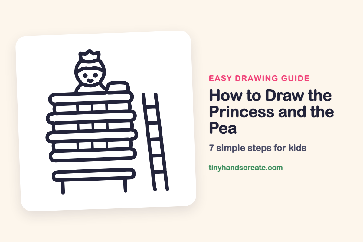 How to Draw the Princess and the Pea: easy drawing guide for kids