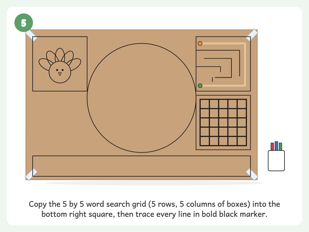 Step 5: Add the puzzle: copy the word search grid into the bottom right square, then go over everything in black marker
